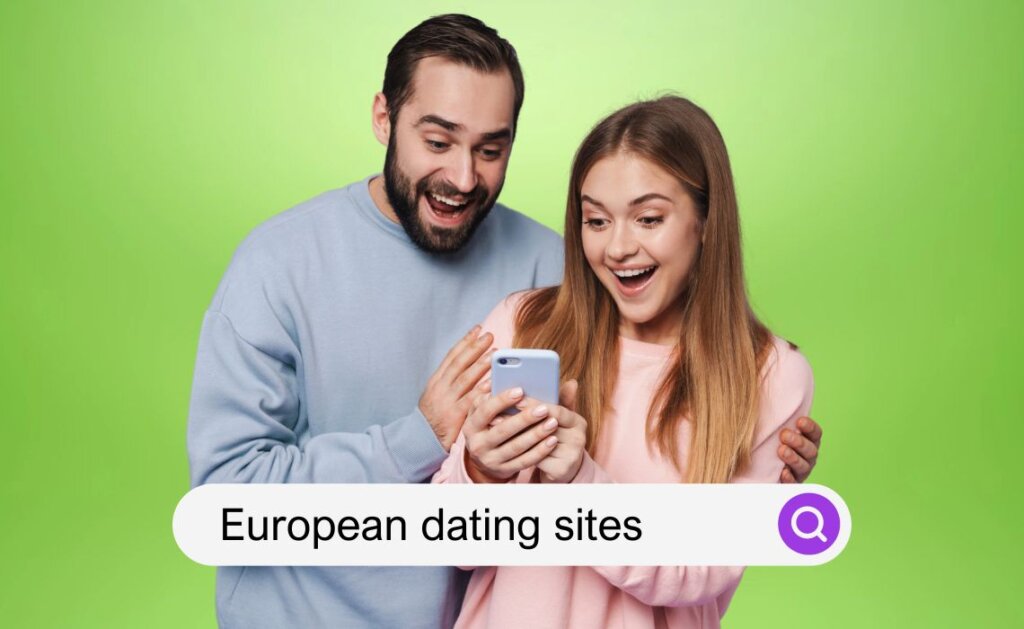 Best European Dating Sites In March 2024: Meet Legit Singles Online