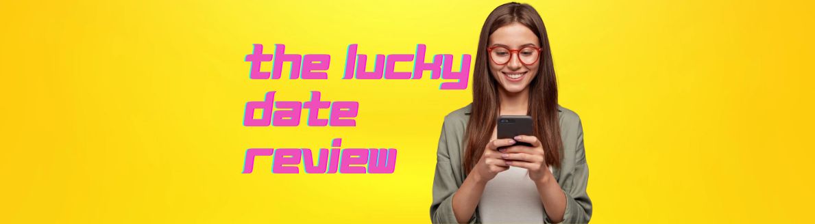 TheLuckyDate Review 2023: Main Features, Prices & Full Guide